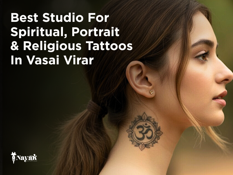 Best Studio For Spiritual, Portrait & Religious Tattoos In Vasai Virar